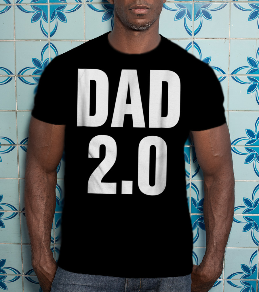DAD 2.0 T-Shirt