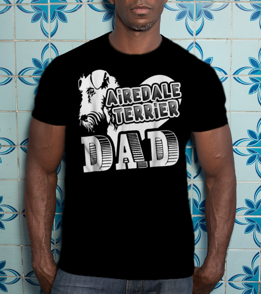 Airedale Terrier Dad Heart T-Shirt