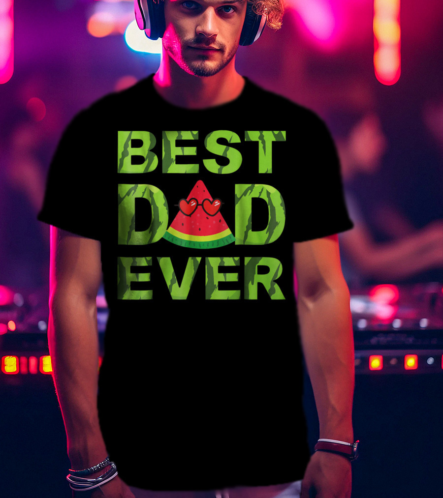 Best Dad Ever Watermelon Heart Eyes T-Shirt