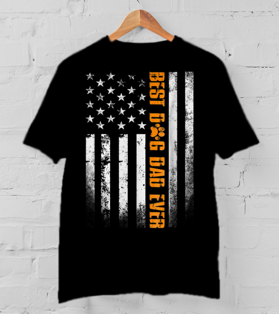 Best Dog Dad Ever American Flag Patriotic Tees83 T-Shirt