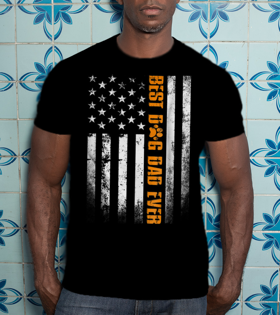 Best Dog Dad Ever American Flag Patriotic Tees83 T-Shirt
