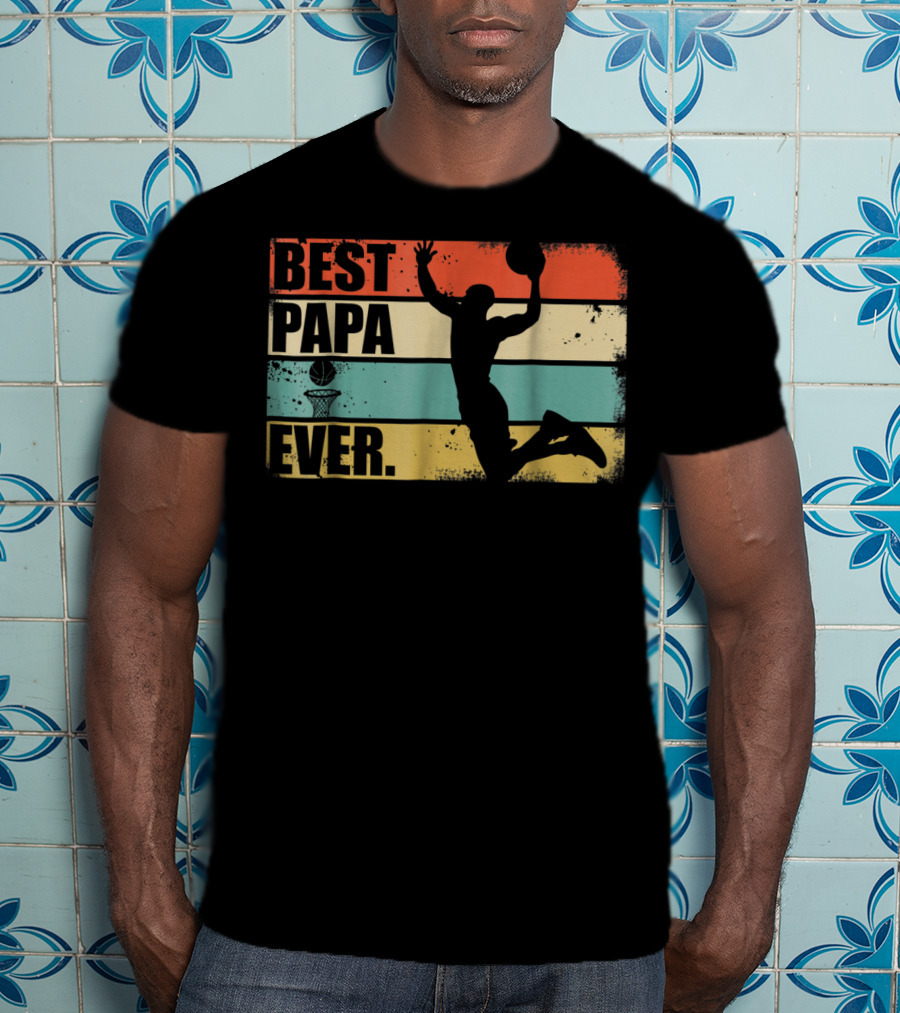 Best Papa Ever Basketball Dunk T-Shirt