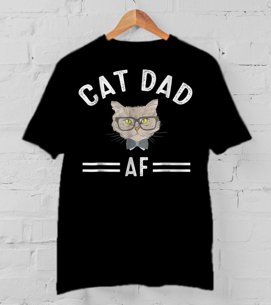 Cat Dad AF Cat Daddy Funny Cat Lover T-Shirt