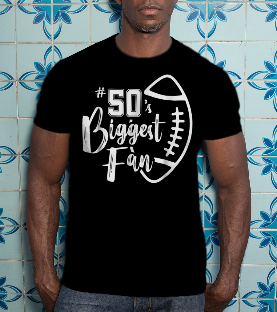 50's Biggest Fan Football Brother T-Shirt