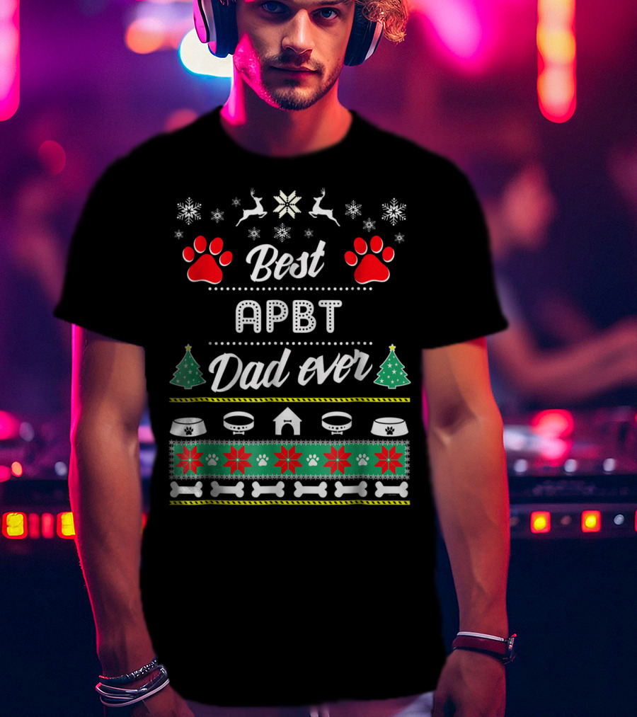 Best APBT Dad Ever Paw Bones Dog House Snowflakes Christmas Trees T-Shirt
