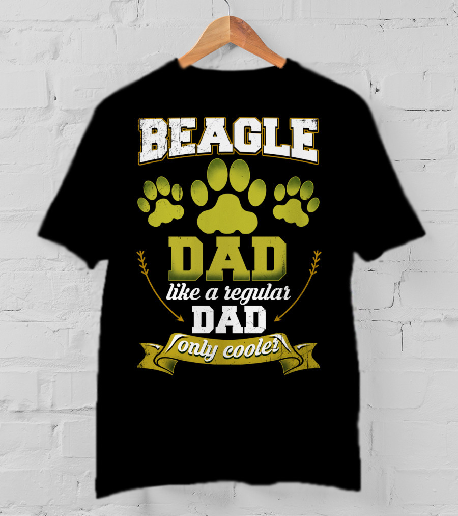 Beagle Dad Like A Regular Dad Only Cooler Paw Prints T-Shirt