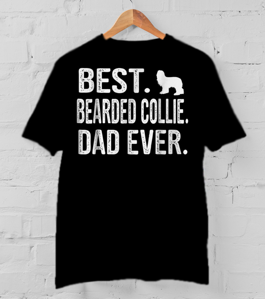 Best Bearded Collie Dad Ever With Dog Outline T-Shirt