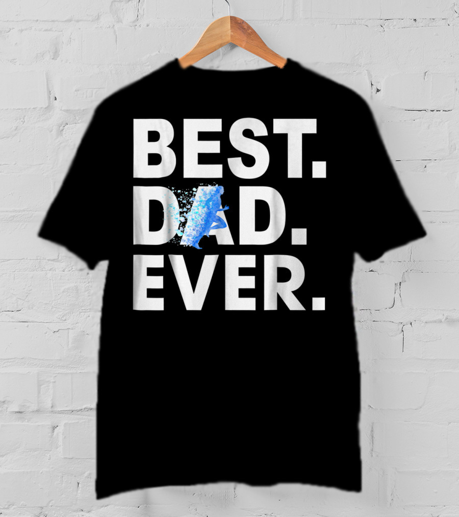 Best Dad Ever Running Motivational Blue Splash T-Shirt
