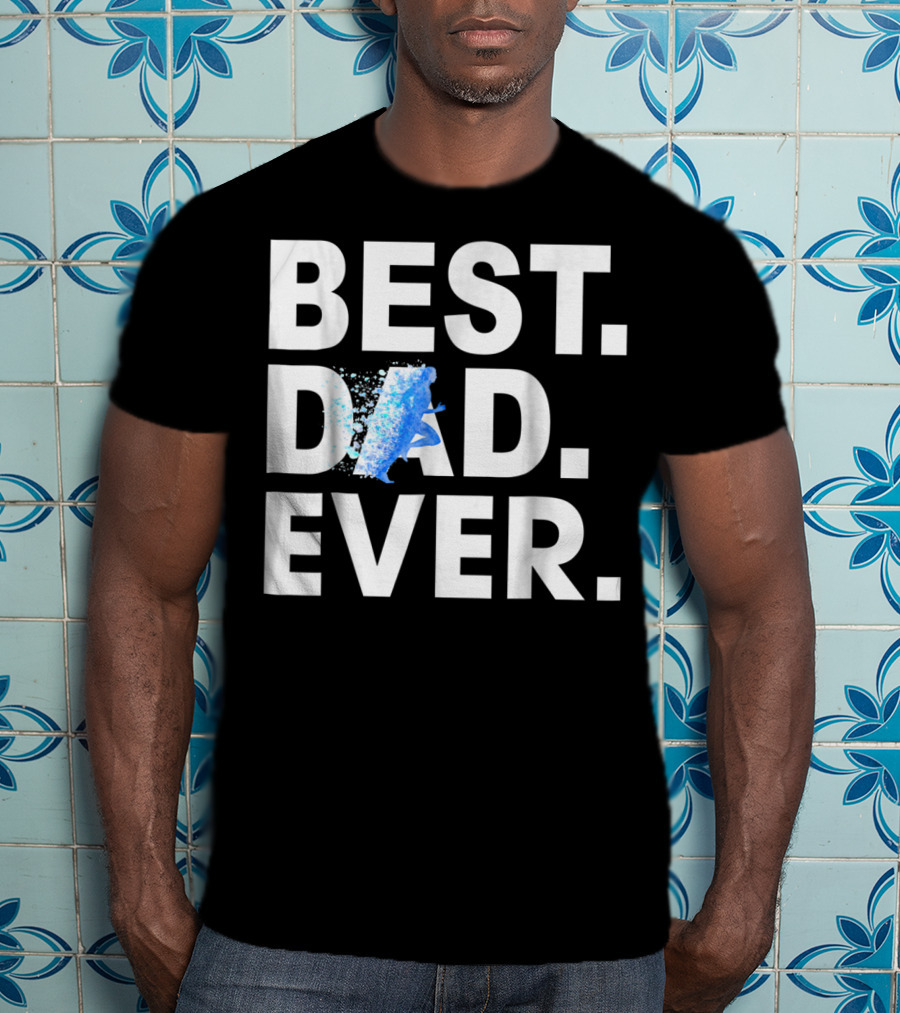 Best Dad Ever Running Motivational Blue Splash T-Shirt