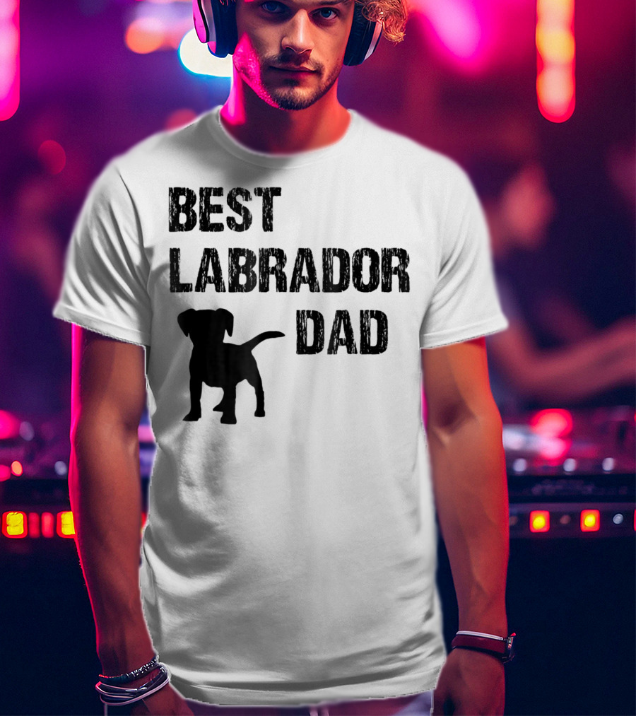 Best Labrador Dad T-Shirt