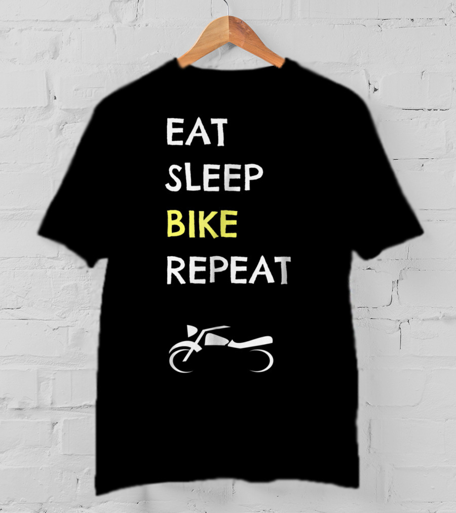 EAT SLEEP BIKE REPEAT Motorcycle Funny Idea Father Biker Dad74 T-Shirt