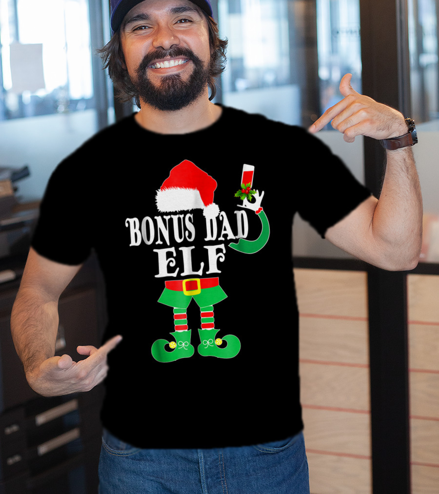 BONUS DAD ELF Christmas Santa Hat With Festive Drink And Elf Costume T-Shirt