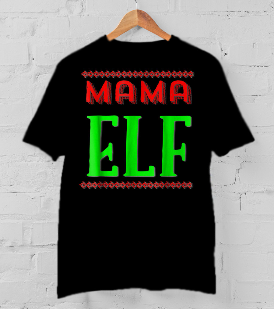 Mama Elf Christmas Holiday T-Shirt