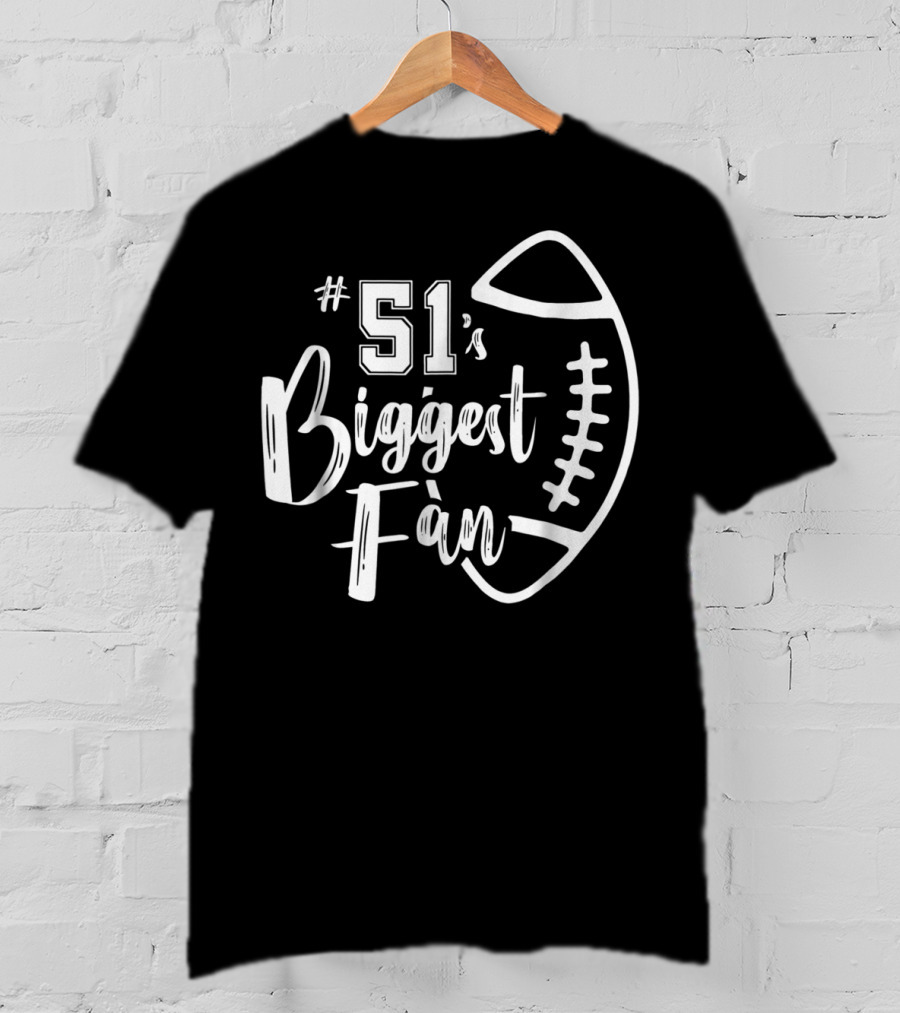 51's Biggest Fan Football Brother Sister35 T-Shirt