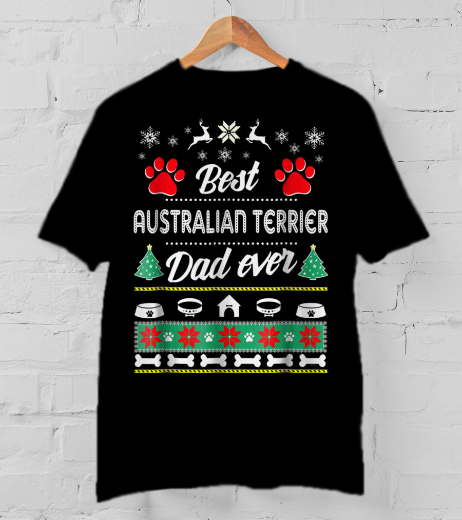 Best Australian Terrier Dad Ever T-Shirt
