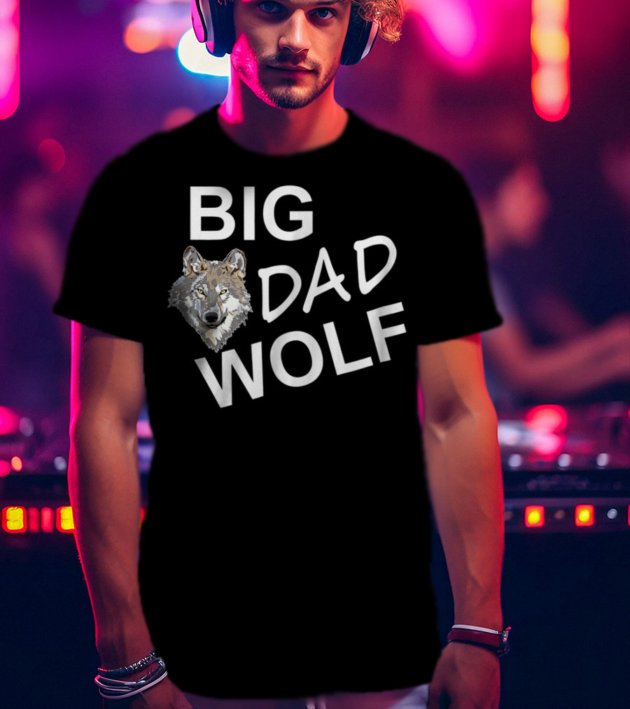 Big Dad Wolf Funny Wolf Face Big Dad Wolf T-Shirt