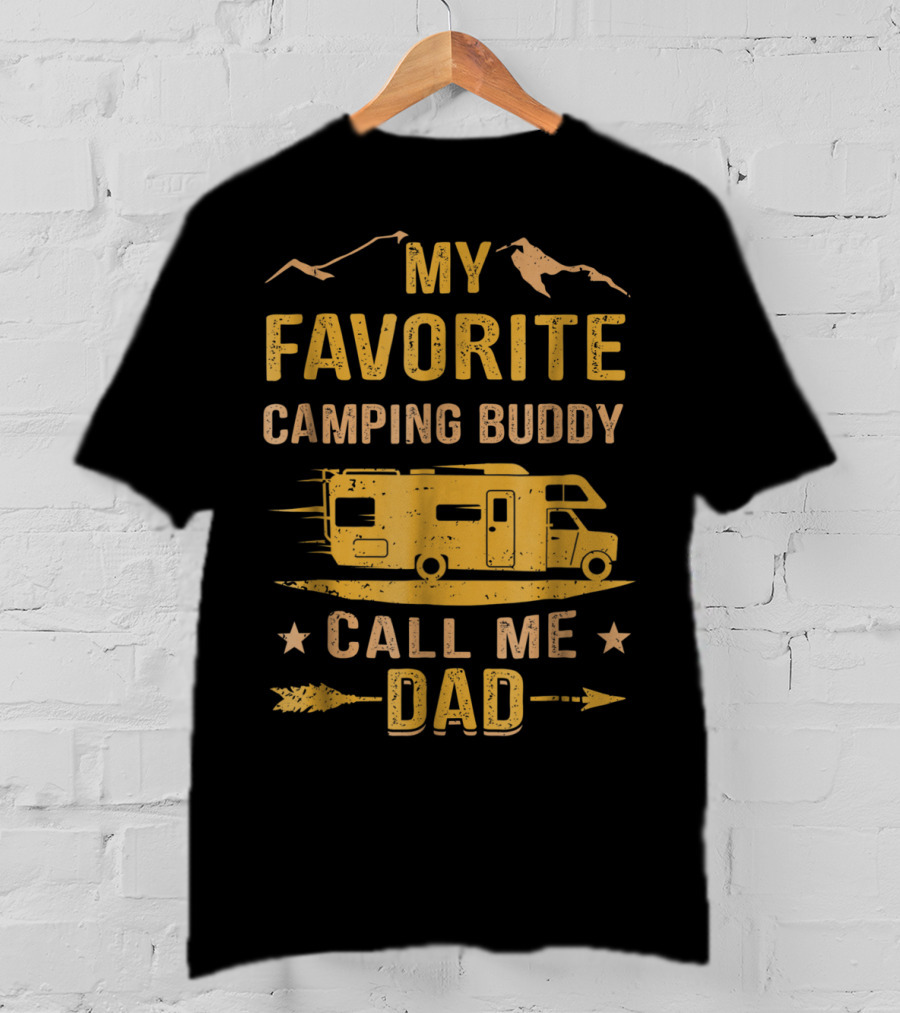 My Favorite Camping Buddy Call Me Dad Camper Van Mountains T-Shirt