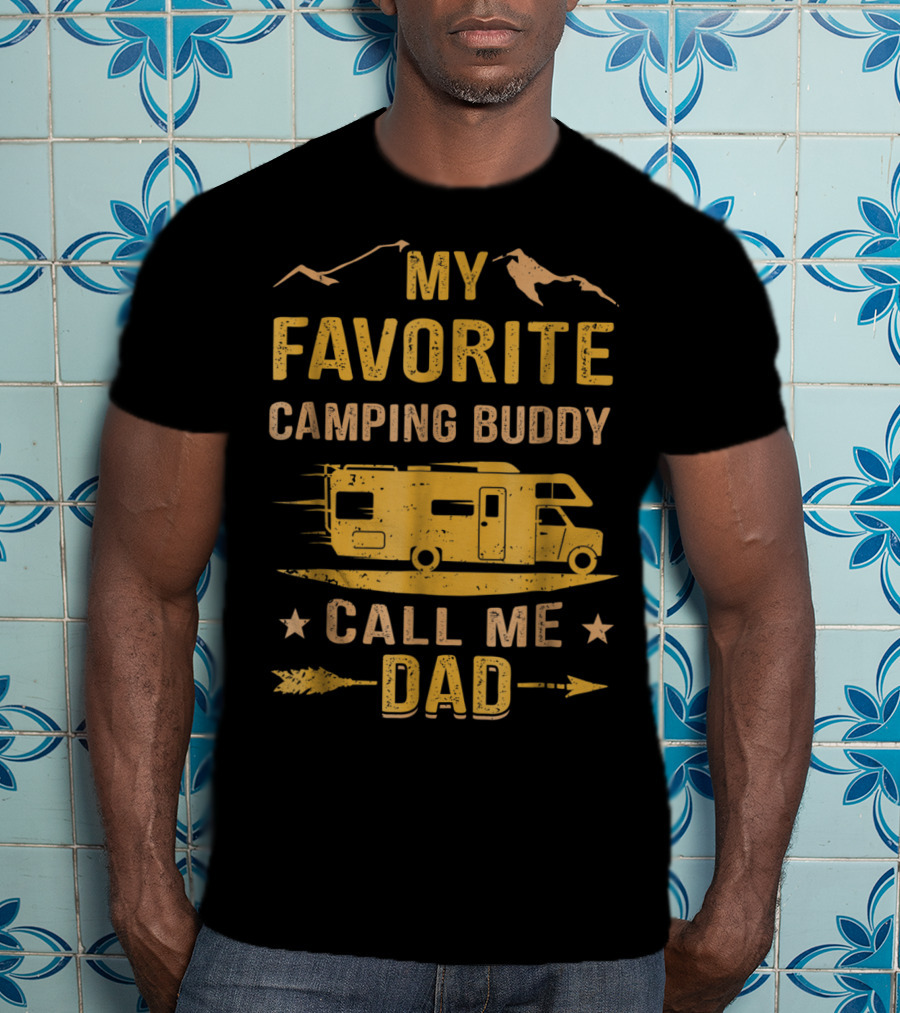 My Favorite Camping Buddy Call Me Dad Camper Van Mountains T-Shirt