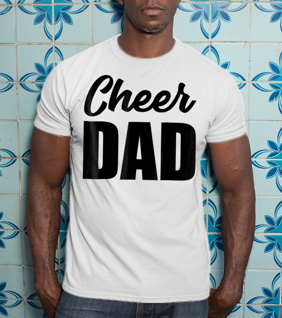 Cheerleading Cheer Dad Daddy T-Shirt