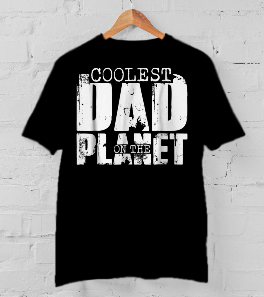 Coolest Dad On The Planet T-Shirt