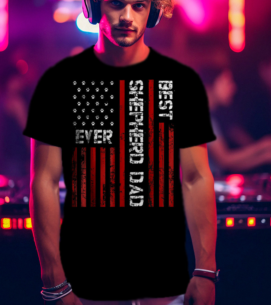 BEST SHEPHERD DAD EVER American Flag Paw Prints T-Shirt