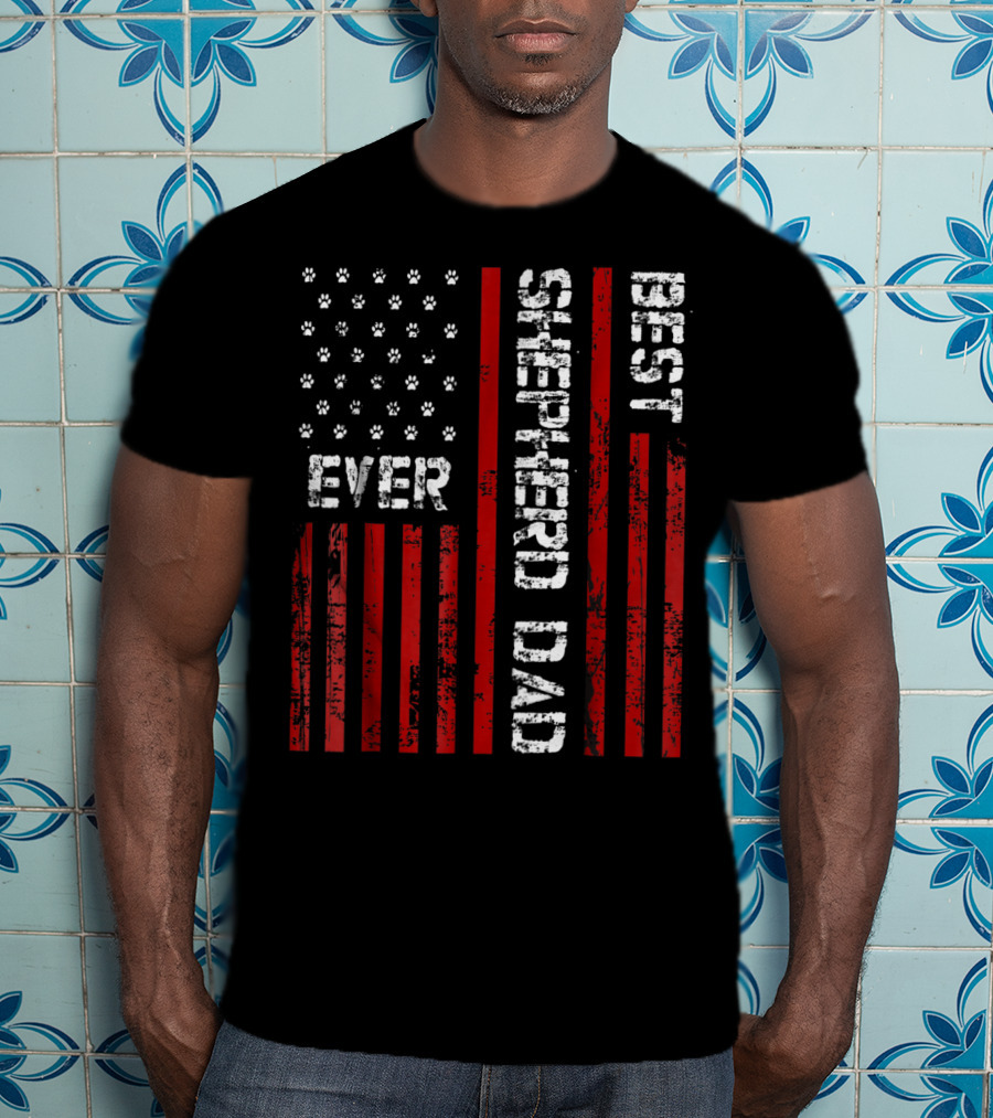 BEST SHEPHERD DAD EVER American Flag Paw Prints T-Shirt