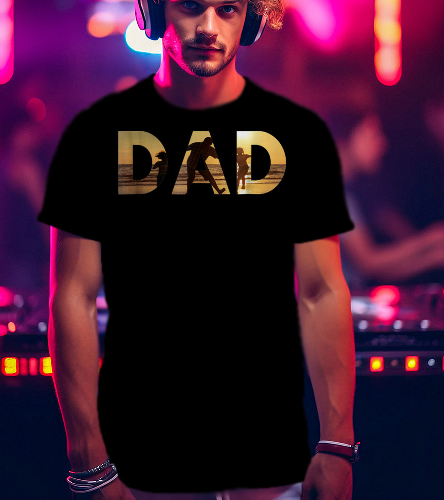 Dad With Sunset Beach Scene For Fathers And Great Men T-Shirt