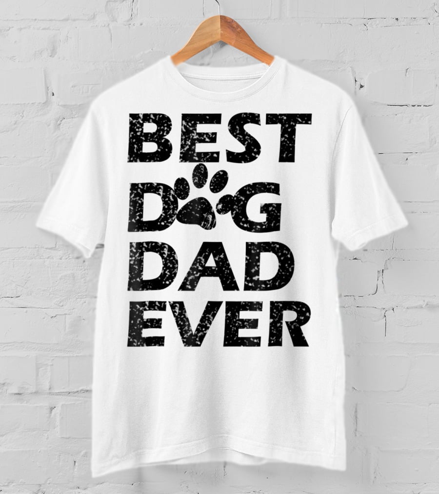 Best Dog Dad Ever Paw Print Men Women13 T-Shirt