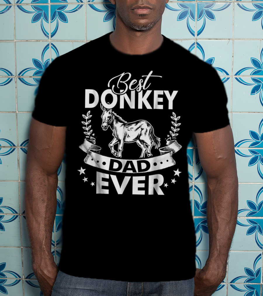 Best Donkey Dad Ever T-Shirt