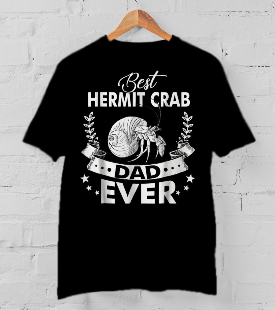 Best Hermit Crab Dad Ever T-Shirt