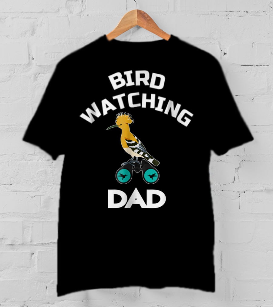 BIRD WATCHING DAD Bird Ing Dad Birds Lover Fun Bird Fans  T-Shirt