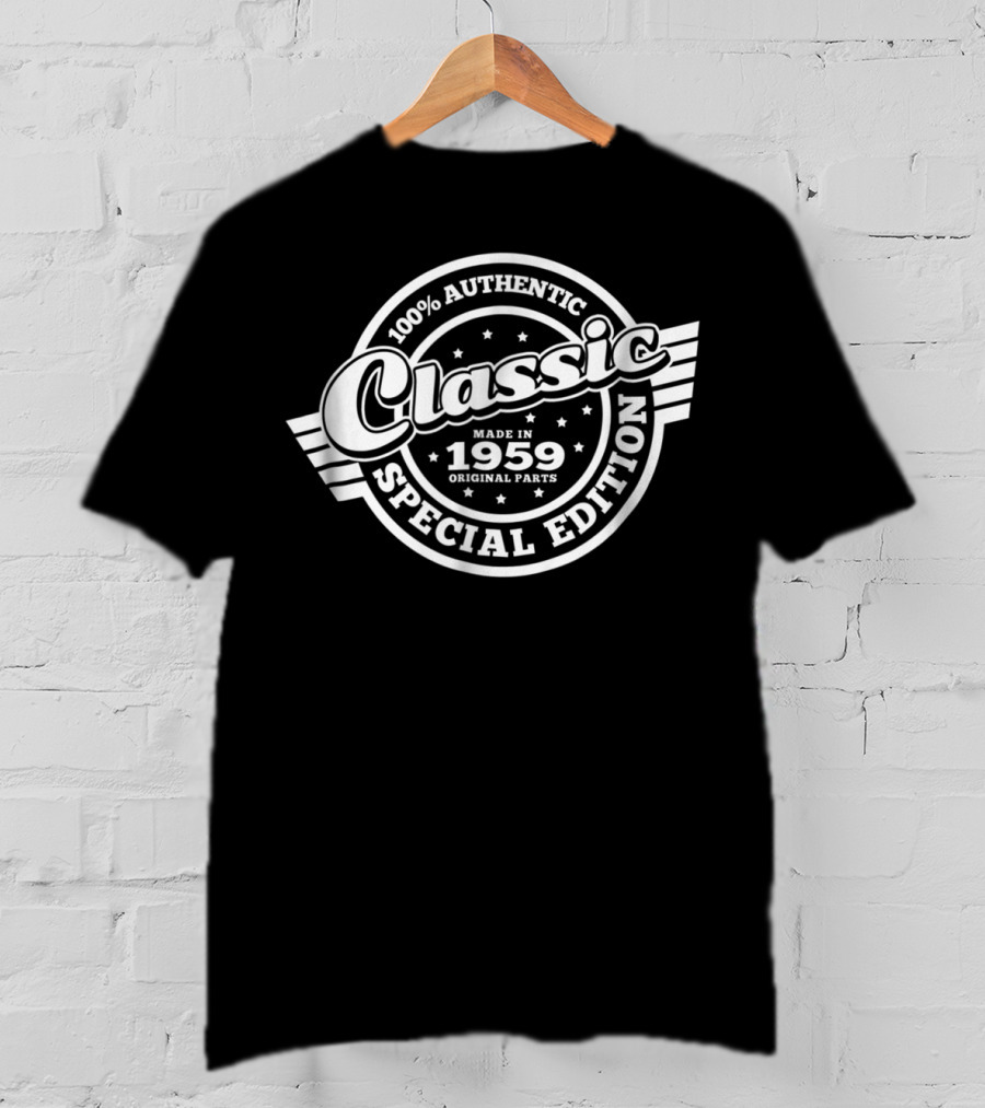 100% Authentic Classic Made In 1959 Original Parts Special Edition T-Shirt