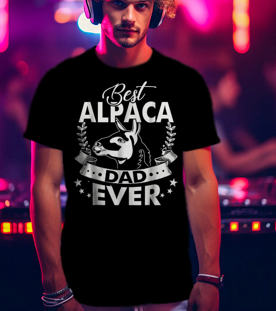 Best Alpaca Dad Ever Alpaca T-Shirt