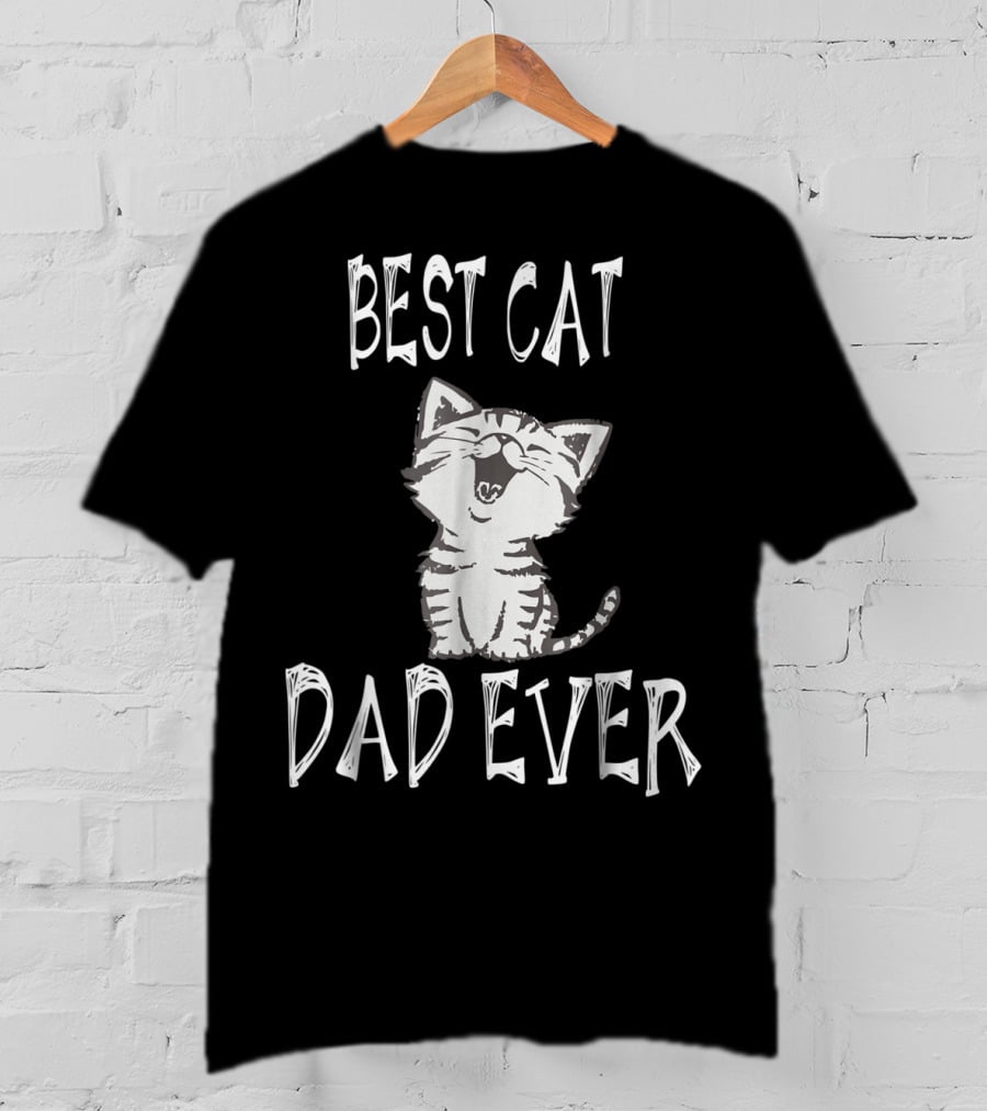 Best Cat Dad Ever Kitty T-Shirt