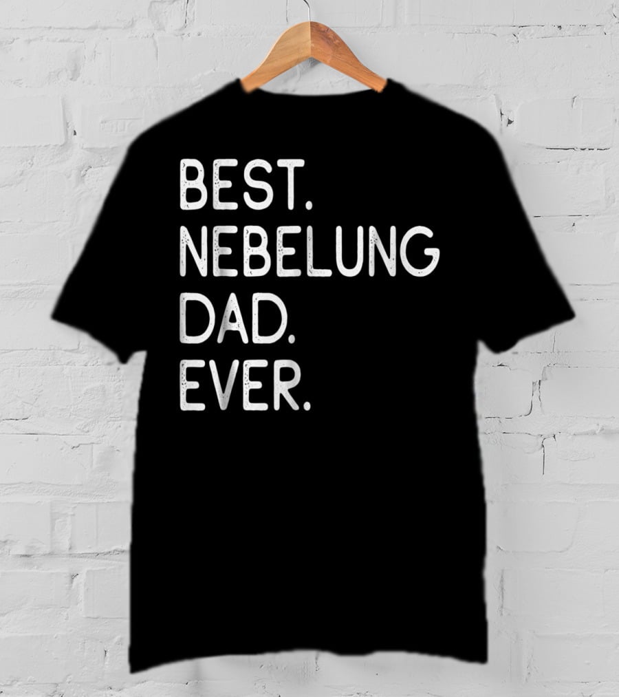 Best Nebelung Dad Ever Proud Owner Kitten T-Shirt