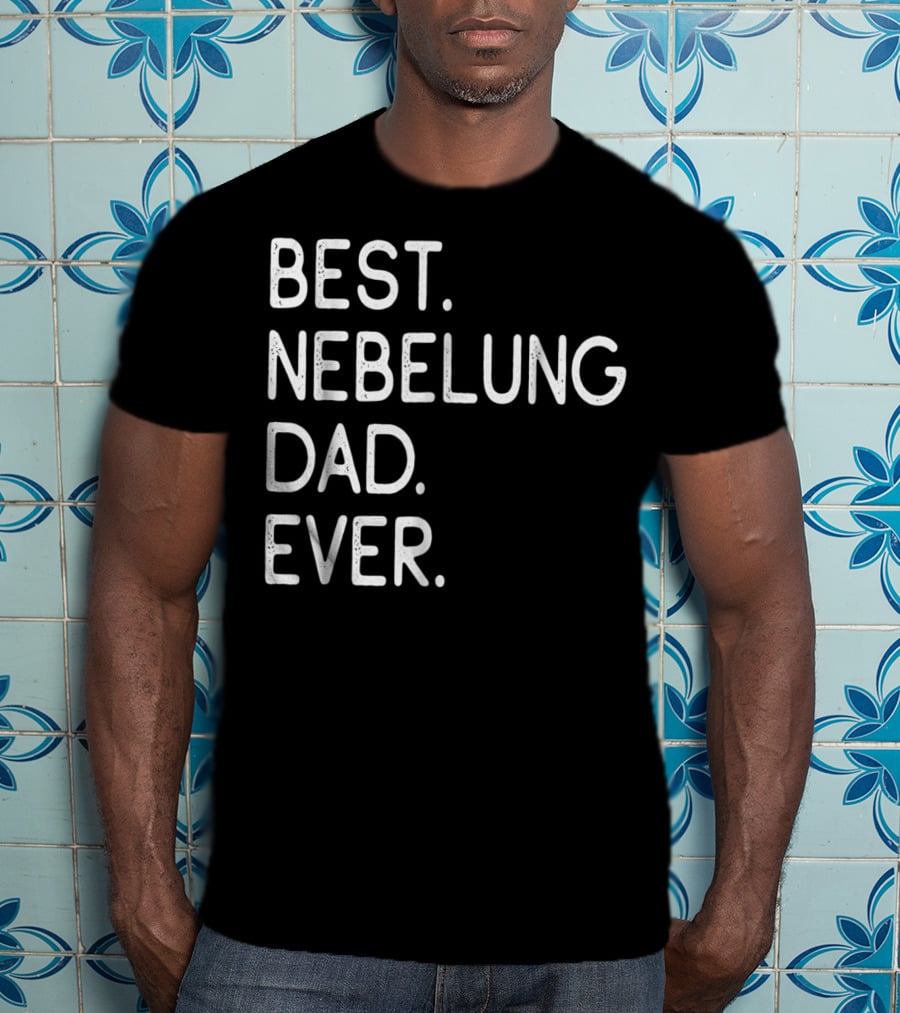 Best Nebelung Dad Ever Proud Owner Kitten T-Shirt