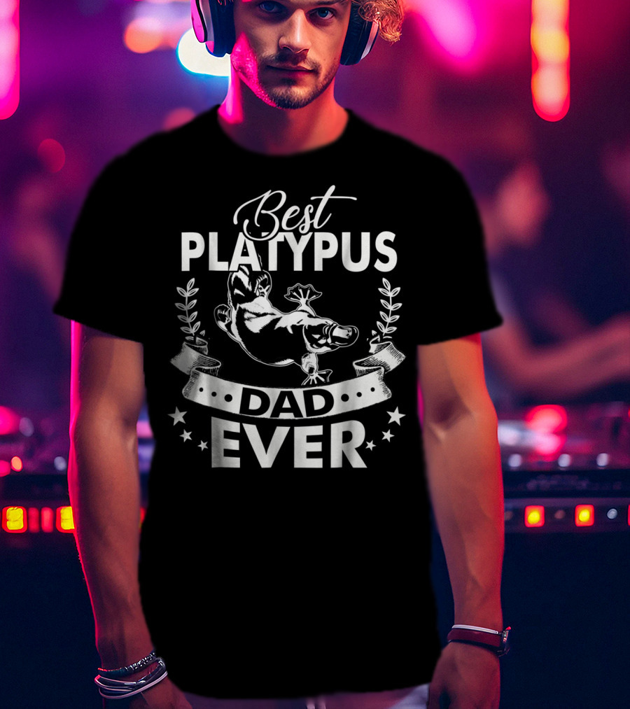 Best Platypus Dad Ever T-Shirt