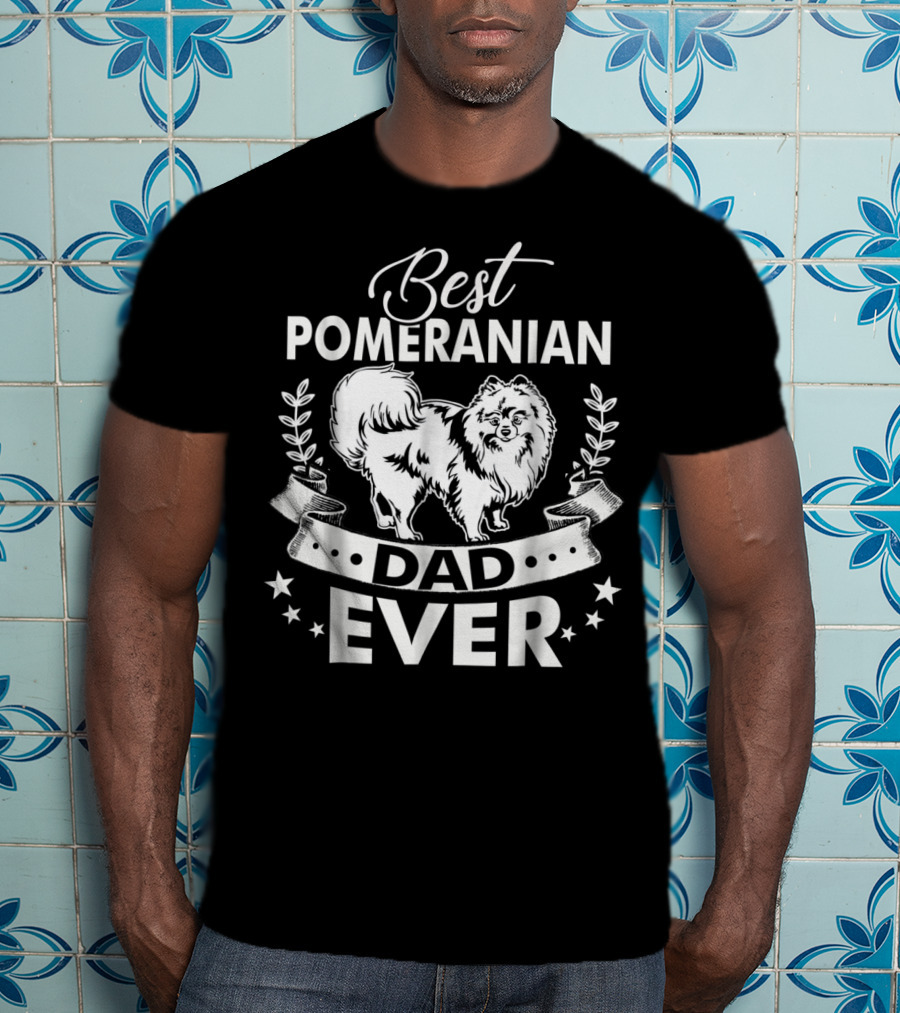 Best Pomeranian Dad Ever 58 T-Shirt