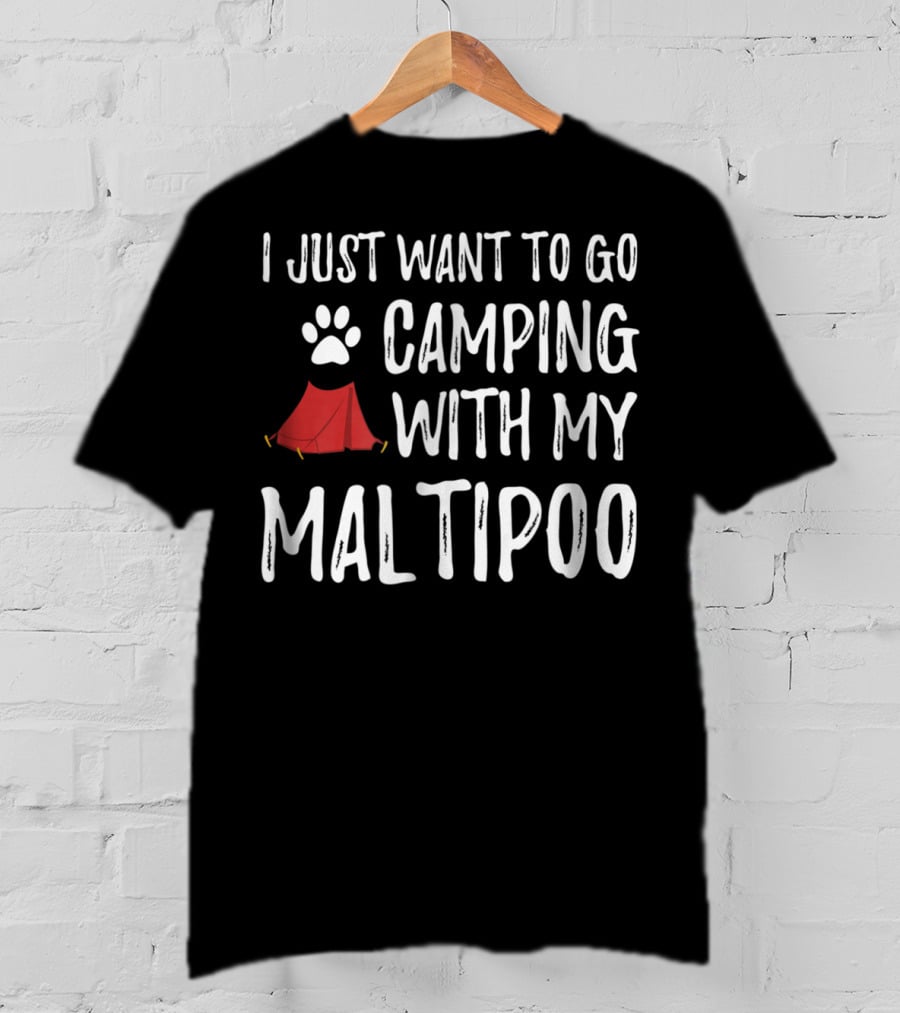 Camping With My Maltipoo For Funny Dog Mom Or Dog Dad Camper91 T-Shirt