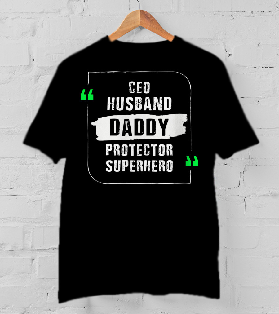 CEO Husband Daddy Protector Superhero T-Shirt