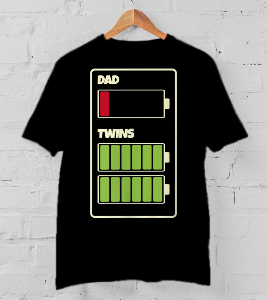 Dad Low Battery Twins Full Charge T-Shirt