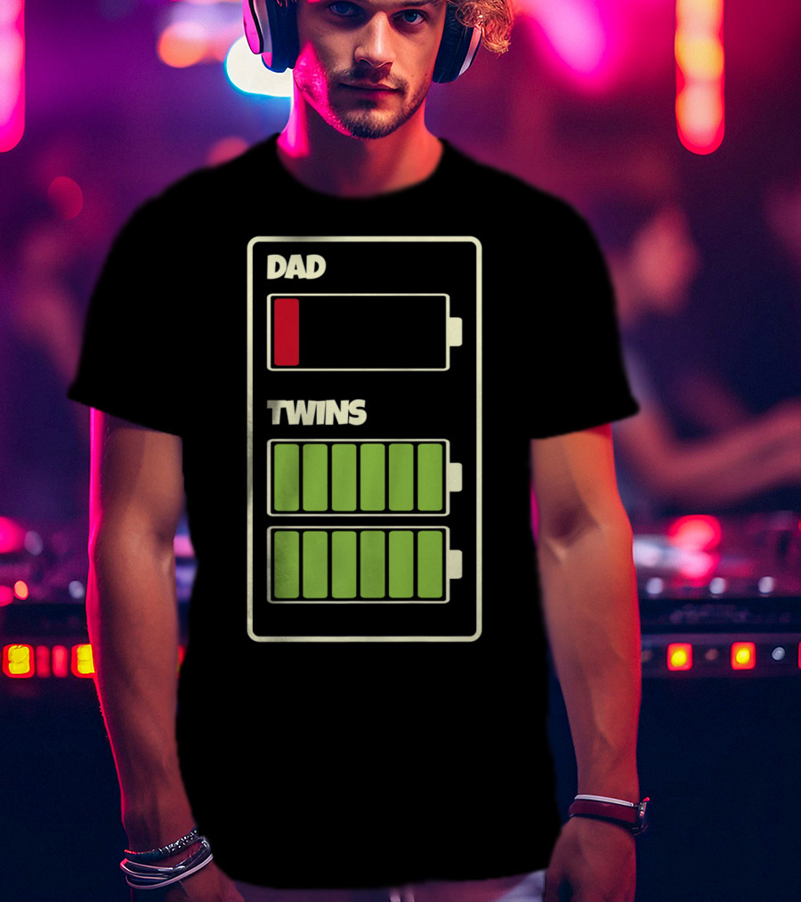 Dad Low Battery Twins Full Charge T-Shirt