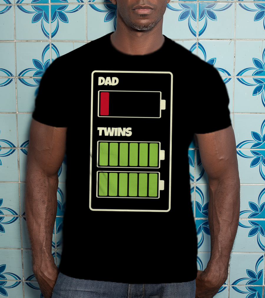 Dad Low Battery Twins Full Charge T-Shirt