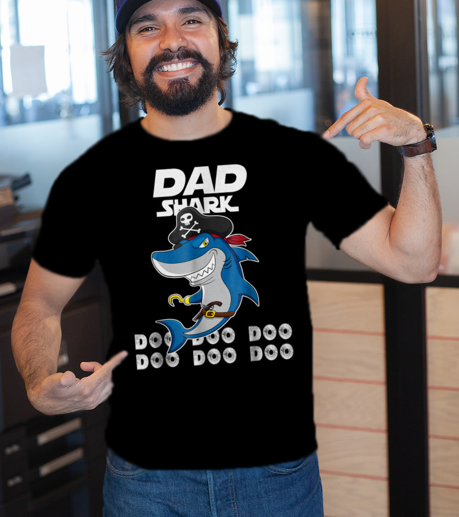 Dad Shark Doo Doo Doo Pirate Hook Adventure T-Shirt