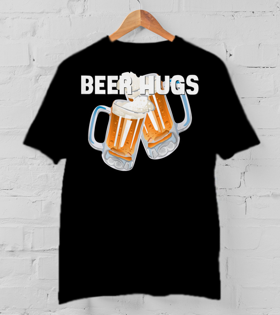 Beer Hugs Beer Drinking Dad Father Papa Husband35 T-Shirt