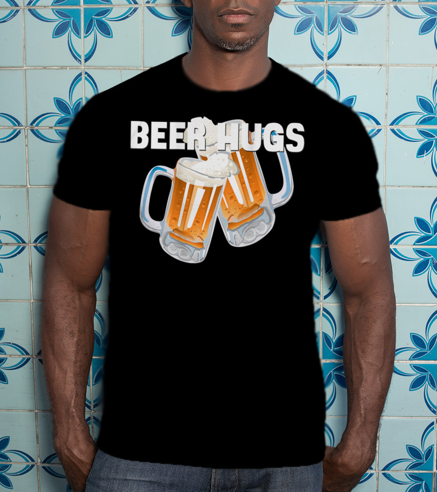 Beer Hugs Beer Drinking Dad Father Papa Husband35 T-Shirt