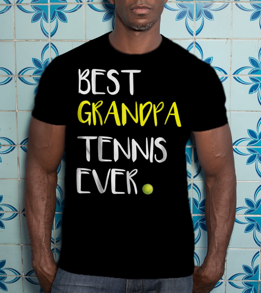 Best Grandpa Tennis Ever From Lover37 Ball T-Shirt