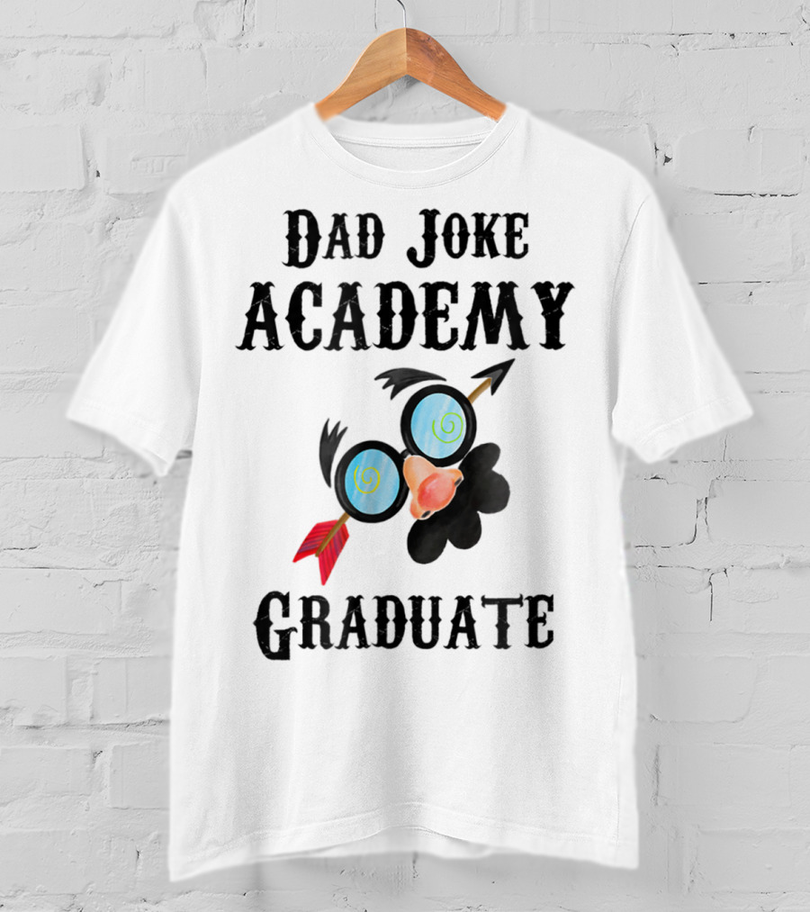 Dad Joke Academy Graduate For Future Dads43 T-Shirt