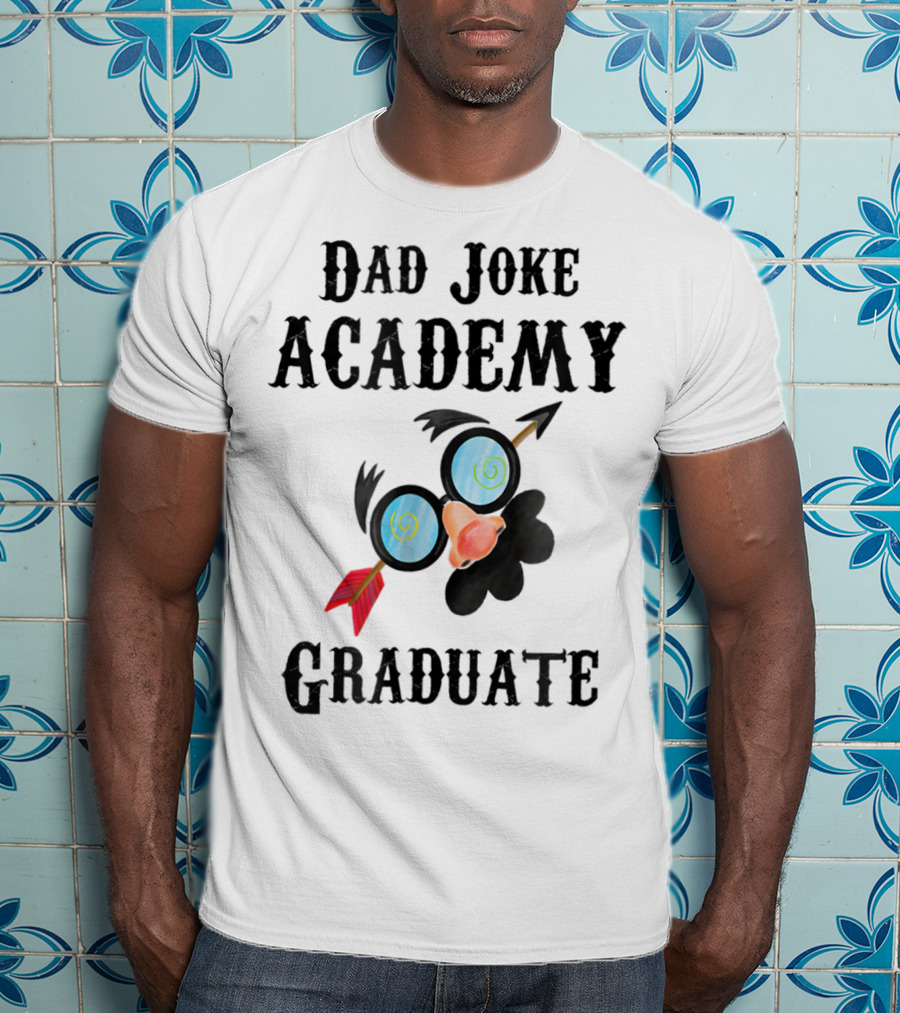 Dad Joke Academy Graduate For Future Dads43 T-Shirt