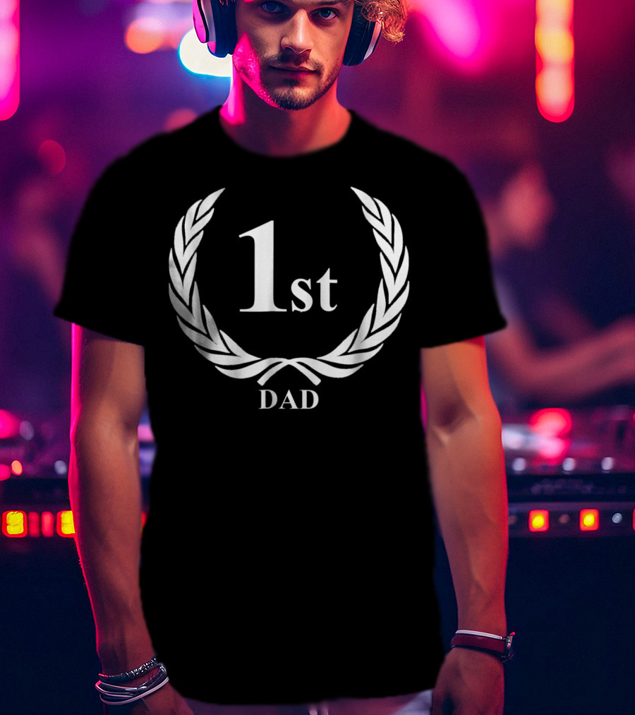 1st Dad Funny Okayest Father14 Laurel Wreath T-Shirt